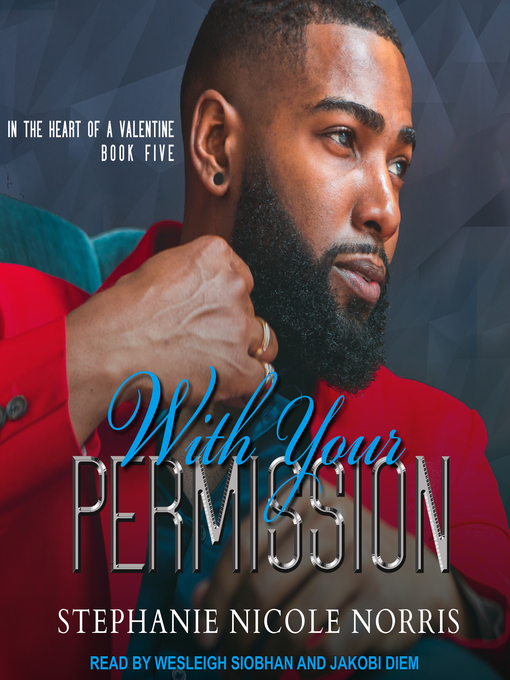 Title details for With Your Permission by Stephanie Nicole Norris - Available